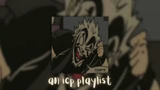 a sped up icp playlist insane clown posse [upl. by Bowen]