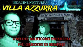 VILLA AZZURRA UNO DEI MANICOMI INFANTILI PIÙ ORRENDI DI SEMPRE [upl. by Gorton]