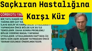 Saçkıran Hastalığına Karşı Kür Prof Dr İbrahim Saraçoğlu [upl. by Hurwit533]