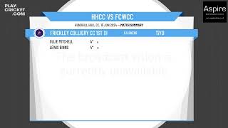 Hundhill Hall CC 1st XI v Frickley Colliery CC 1st XI [upl. by Trebuh]