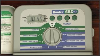 How To Program A Hunter SRC Plus Sprinkler Timer [upl. by Enirehs398]