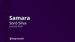 🎤 Samara — Soró Silva [upl. by Mccoy]