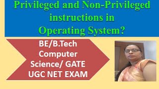 What are the Privileged and NonPrivileged instructions in Operating System [upl. by Denny]