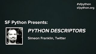 Python Descriptors [upl. by Nosreip]