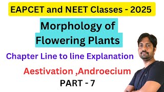 Morphology of Flowering Plants  Aestivation  Androecium  EAPCET and NEET Classes 2025 [upl. by Adiana55]