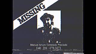 Missing Manuel Arturo Coronado Preciado 123192 [upl. by Issy202]