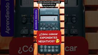 POTENCIAS con EXPONENTES NEGATIVOS en la CALCULADORA CIENTÍFICA 😎 Casio fx82 MS 2nd Edition [upl. by Teteak]