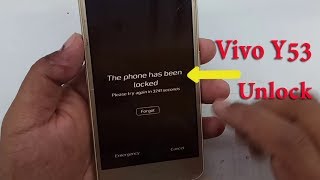 Phone Has Been Locked Vivo Y53 1606 How to unlock pattern Vivo Y53 using RBSoft [upl. by Alexander]