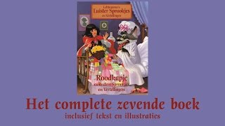 Roodkapje  Het complete zevende boek  Lekturama Luistersprookjes en Vertellingen [upl. by Diaz284]