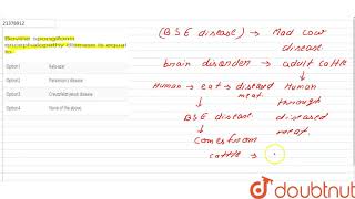 Bovine spongiform encephalopathy disease is equal to  12  VIRUSES VIROIDS AND PRIONS  BIOLOG [upl. by Najram]