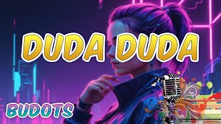 Duda Duda Budots  Remix [upl. by Schulze643]