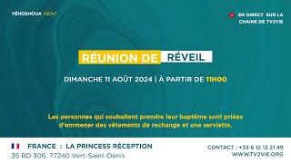 Réunion de réveil  Dimanche 11 août 2024 🇫🇷 [upl. by Yecrad]