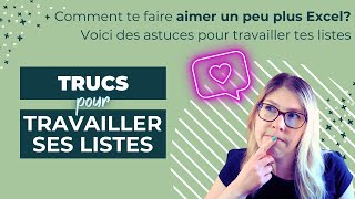 Optimisez vos listes dans Excel  Trucs et astuces essentiels [upl. by Netsrek]