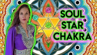 How To Open and Activate Your Soul Star Chakra [upl. by Lledroc]