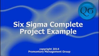 Six Sigma Complete Project Example HD [upl. by Idid428]