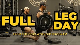 FULL LEG DAY on the GBRS WORKOUT PROGRAM [upl. by Nesaj]