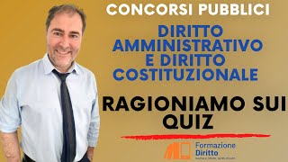 Diritto amministrativo e diritto costituzionale Ragioniamo sui quiz [upl. by Currey333]