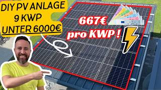 PV Anlage DIY mit Kostal Plenticore Plus G2  günstig 9 kWp selbst gebaut  667€ pro kWp [upl. by Ninehc]