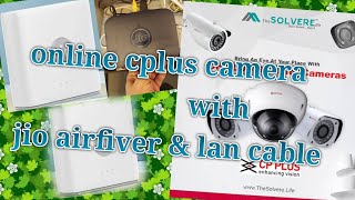 cp plus dvr online with jio airfiver or cp plus router easy to install cpplus devicecare divice [upl. by Joash]