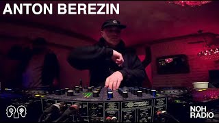 ANTON BEREZIN DJ Set Noh Radio [upl. by Annaet]