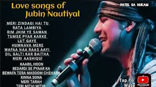 Best of Jubin Nautiyal love songs All time hits [upl. by Naujud]