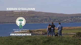 OSullivan Family  2015 Winners of NDC amp Kerrygold Quality Milk Awards  MadeForThis [upl. by Goodard]