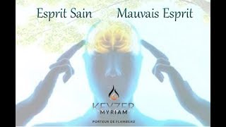 Esprit sain — Mauvais esprit [upl. by Normi882]