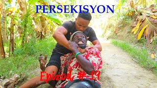 PÈSEKISYON EPIZOD 19 TRAGEDY KOMEDY lavi deye poko menyen ou te met pigwo malfekte a depi Bondye [upl. by Eydie]