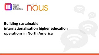 Building sustainable internationalisation higher education operations in North America [upl. by Kati]