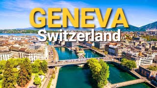 Geneva Switzerland Geneva Overview Geneva Geography Geneva Tour [upl. by Svoboda]