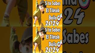 SI TE SABES EL TIKTOK BAILA  2024 [upl. by Adler]