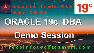 Oracle 19C DBA Demo session From Racsinfotech  Apr 2024 [upl. by Barraza]