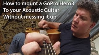 How to Mount a GoPro Camera on your Guitar [upl. by Humfrid]