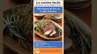 Recette de Filet mignon de porc en croûte dherbe [upl. by Yehc235]