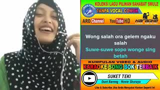 Suket Teki Karaoke feat Tanpa Vocal Cowok Duet Bareng Novie Shoraya [upl. by Kean]