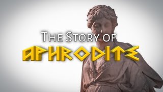 The Story of Aphrodite  Greek Mythology [upl. by Elletsirhc]