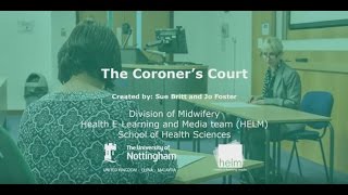 The Coroners Court A Midwifery Learning Resource [upl. by Harobed]