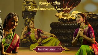 Ranganatha Parabramhane Namaha  Harinie Jeevitha  Bharatanatyam [upl. by Aserehc]