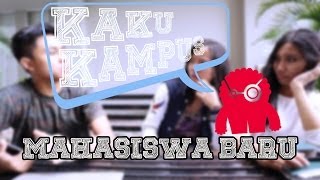 KAKU KAMPUS 1 Mahasiswa Baru [upl. by Ressay]