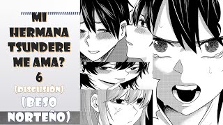 Manga Mi hermana tsundere me ama 6  Beso norteño canon Romcom [upl. by Darnoc]