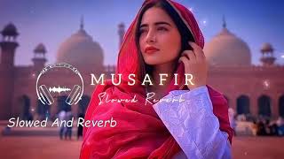 Musafir Song  Sweetiee Weds NRI  Himansh Kohli Zoya Afroz  Palak  Slowed Reverb [upl. by Champaigne]