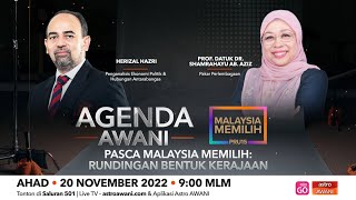 LANGSUNG Agenda AWANI Pasca Malaysia Memilih Rundingan Bentuk Kerajaan  20 Nov 2022 [upl. by Ielerol]