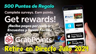 🐉 Grabpoints Guía Sobre Cómo Funciona para Ganar Dinero a Paypal Gratis Julio 2024 🐉 [upl. by Ailati]