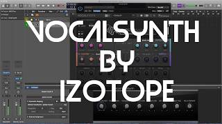 Vocal Synth by iZotope  Tour and Review [upl. by Gilba]