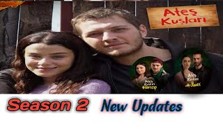 Atis Kuslari Season 2 Release Date  New Updates  atv  Bozdag film  PT URDU [upl. by Huai661]