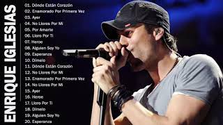 Grandes éxitos de Enrique Iglesias ❤️Top 20 Canciones de Enrique Iglesias Enrique Iglesias 2020 [upl. by Allicsirp745]