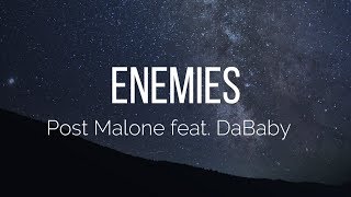 Post Malone  Enemies ft DaBaby Lyrics [upl. by Llegna]