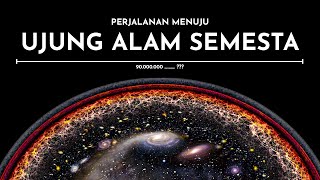 Perjalanan Menuju Ujung Alam Semesta [upl. by Noivaz]