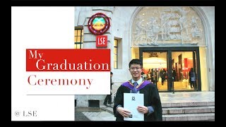 LSE Graduation Ceremony — 我的MSc毕业典礼：陆止于此，海始于斯 [upl. by Amo]