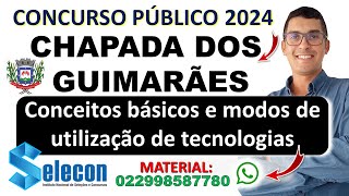 Conceitos básicos e modos de utilização de tecnologias  Concurso Chapada dos Guimarães MT 2024 [upl. by Tulley]